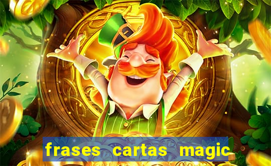 frases cartas magic the gathering